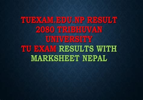 TU Result 2080 Tribhuvan University Results At Tuexam.edu.np.